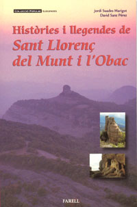 Histries i llegendes de Sant Lloren del Munt i l'Obac, de Jordi Suades Marigot i David Sanz Prez