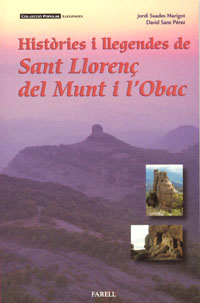 Hist�ries i llegendes de Sant Lloren� del Munt i l'Obac, de Jordi Suades Marigot i David Sanz P�rez